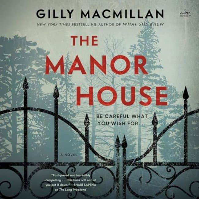 The Manor House: Gilly MacMillan